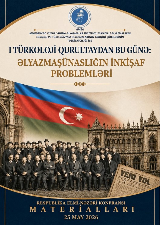 From the 1st Turkological Congress to the Present Day: Issues in the Development of Manuscript Studies